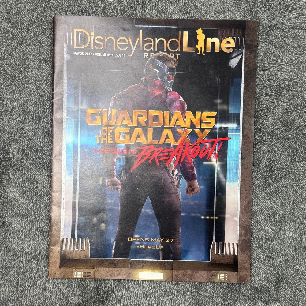 2017 Disneyland Line Guardians Galaxy Mission Breakout Rocket Cast Magazine
